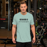 Behavior is Communication Tri-Blend SLBC Staff T-Shirt