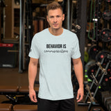 Behavior is Communication Tri-Blend SLBC Staff T-Shirt